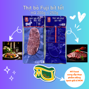 Bò bít tết Fuji HQ 200g – 250g, Bò Bít Tết Fuji, Bò Đông Lạnh, MT Food cung cấp thực phẩm đông lạnh giá sỉ HCM