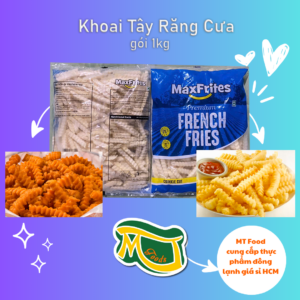 Khoai Tây Răng Cưa, Khoai Tây Đông Lạnh Giá Sỉ, MT Food cung cấp thực phẩm giá sỉ HCM